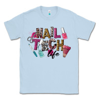 Dusty Blue Nail Tech Life Classic Tee - LillyAllenDesigns
