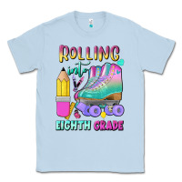 Dusty Blue rolling into eighth grade Classic Tee - BundleAndBundleShop