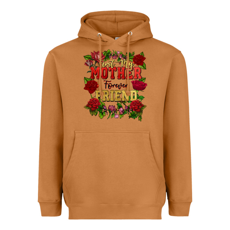 First My Mother Forever My Friend Mother's Day Heavyweight Hoodie by FaDigitalArtStudio | Teevron