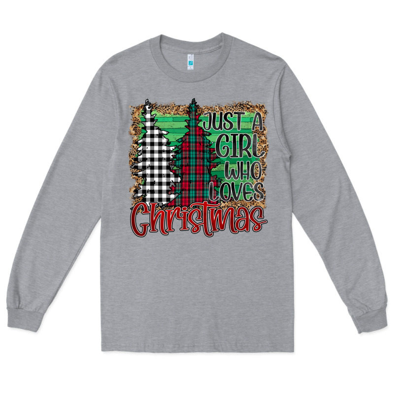 Womens Just A Girl Who Loves Christmas Funny Long Sleeve Tee by Bettercallsaul | Teevron