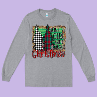 Womens Just A Girl Who Loves Christmas Funny Long Sleeve Tee Designed By Bettercallsaul