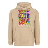 Mushroom Be careful who you hate it could be someone you Heavyweight Hoodie - FaDigitalArtStudio