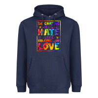 Navy Be careful who you hate it could be someone you Heavyweight Hoodie - FaDigitalArtStudio