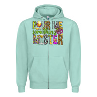 Seafoam Pour me something mister Marri Gras Zipper Hoodie - HowdyJamesFarm