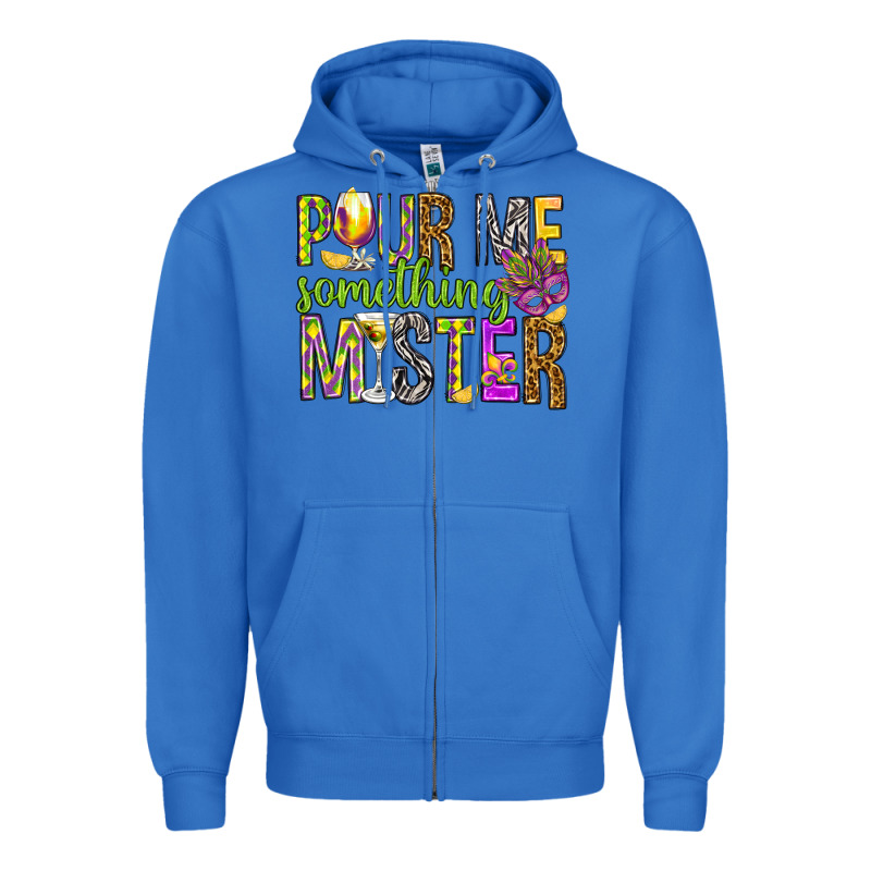 Pour Me Something Mister Marri Gras Zipper Hoodie by HowdyJamesFarm | Teevron