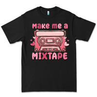 Black make me a mixtape Premium Tee - MaliasSmallBusiness