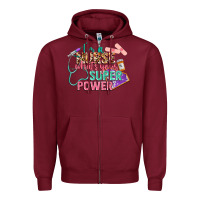 Burgundy i'm a nurse what's your superpower Zipper Hoodie - CowGirlArtShop