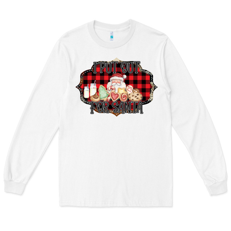 I Put Out For Santa Long Sleeve Tee by Bettercallsaul | Teevron