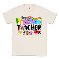 Natural Preschool Teacher Life Classic Tee - LillyAllenDesigns