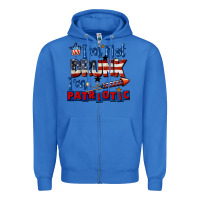 True Royal I'm not drunk i'm patriotic 4th of july Zipper Hoodie - CowGirlArtShop