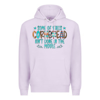 Lilac Some Of Y'alls Cornbread Ain't Done In The Middle Premium Hoodie - CowCowDesign