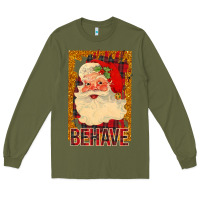 Army Green Santa Behave Long Sleeve Tee - Bettercallsaul