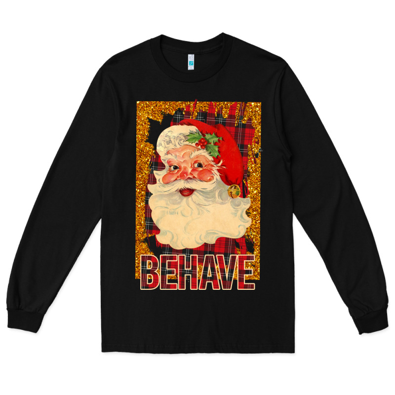 Santa Behave Long Sleeve Tee by Bettercallsaul | Teevron