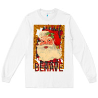 White Santa Behave Long Sleeve Tee - Bettercallsaul