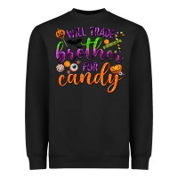 Black Will Trade Brother for Candy Heavyweight Sweatshirt - texasbilliewilder