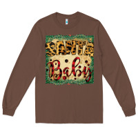 Chestnut Santa Baby Long Sleeve Tee - Bettercallsaul