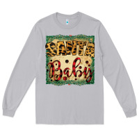 Moon Dust Santa Baby Long Sleeve Tee - Bettercallsaul