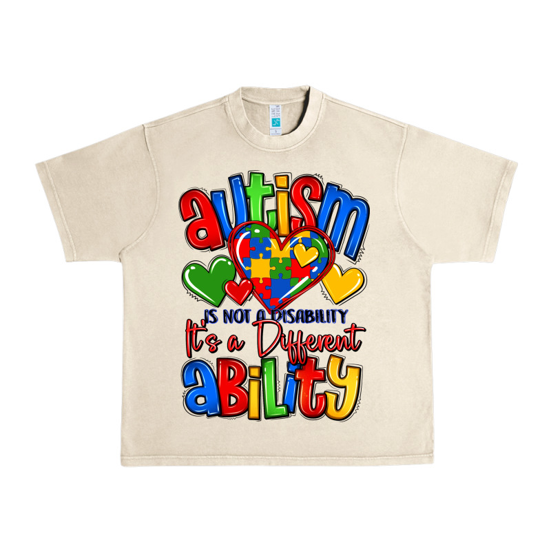 Autism Is Not A Disability It's A Different Abilit Urban Heavy Tee by LillyAllenDesigns | Teevron