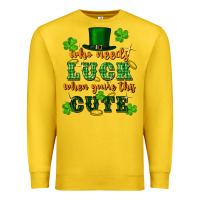 Lemon who needs luck when youre this cute st patricks Premium Sweatshirt - FaDigitalArtStudio