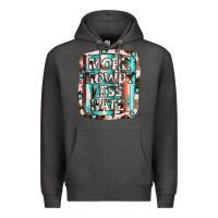 Charcoal Heather more howdy less hate Premium Hoodie - JahusDesignShop