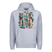 Heather Grey more howdy less hate Premium Hoodie - JahusDesignShop