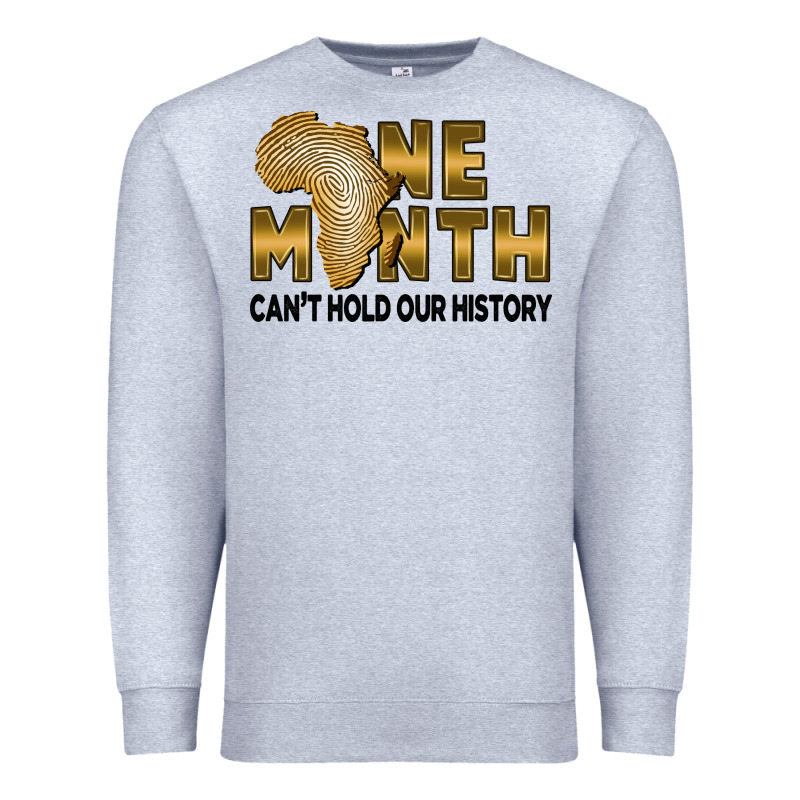 One Month Can't Hold Our History Premium Sweatshirt by FaDigitalArtStudio | Teevron
