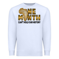 White one month can't hold our history Premium Sweatshirt - FaDigitalArtStudio