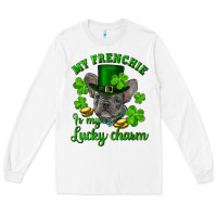White st.patricks day my french bulldog is my lucky char Long Sleeve Tee - RanaPortraitStore