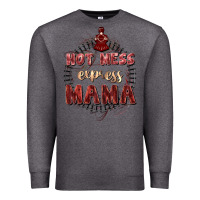 Charcoal Heather Hot mess express mama Mother's Day Premium Sweatshirt - FaDigitalArtStudio
