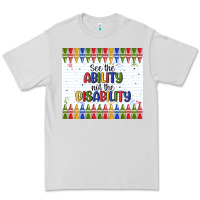 Dove Grey see the ability not the disability Premium Tee - MaliasSmallBusiness