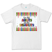White see the ability not the disability Premium Tee - MaliasSmallBusiness