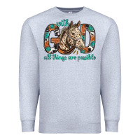 Heather Grey with god all things are possible with horse bbs Premium Sweatshirt - BundleAndBundleShop