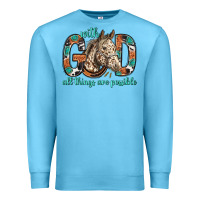 Ocean Blue with god all things are possible with horse bbs Premium Sweatshirt - BundleAndBundleShop