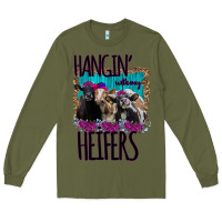 Army Green Hangin With My Heifers Long Sleeve Tee - Bettercallsaul