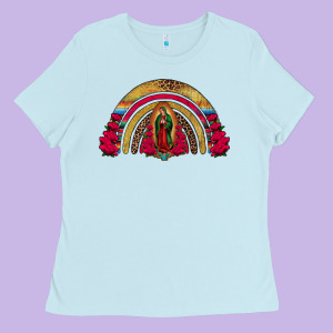 Lady Of Guadalupe Rainbow Ladies Tee Designed By Jasminsmagicworld