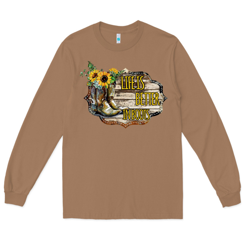 Life Is Better In Boots Long Sleeve Tee by Bettercallsaul | Teevron