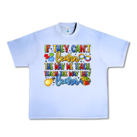 Grape Ice if they can't learn the way we teach teach the  wa Urban Heavy Tee - LillyAllenDesigns