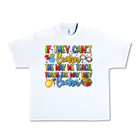 White if they can't learn the way we teach teach the  wa Urban Heavy Tee - LillyAllenDesigns
