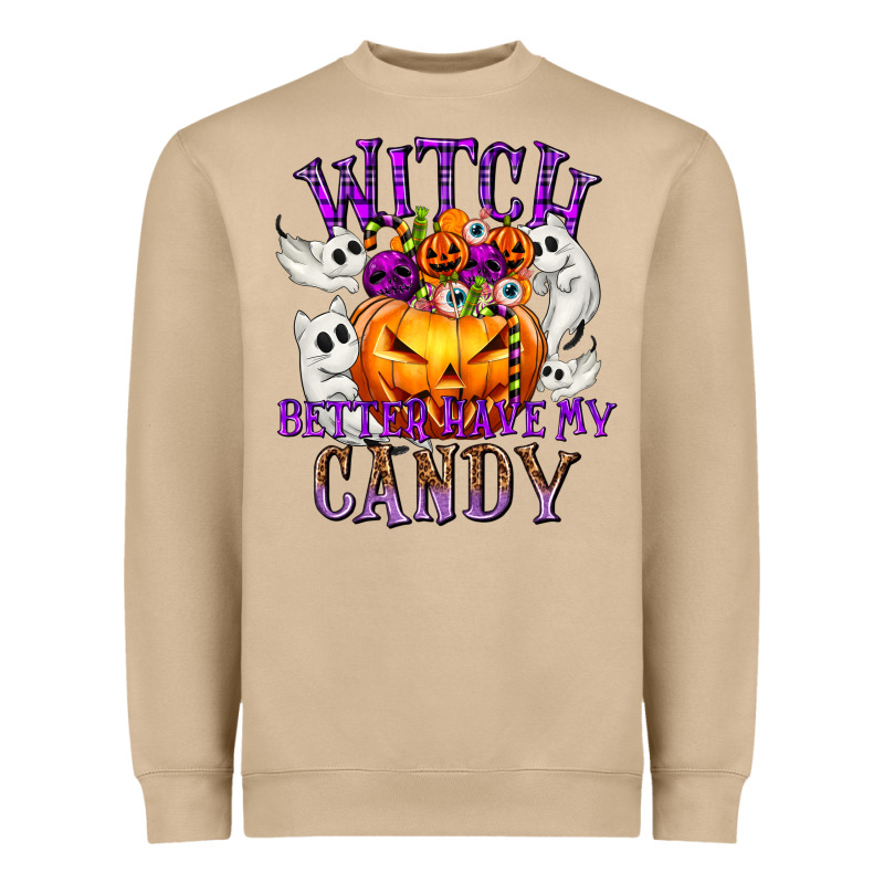 Witch Better Have My Candy Heavyweight Sweatshirt by texasbilliewilder | Teevron