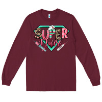 Burgundy super nurse Long Sleeve Tee - RanaPortraitStore