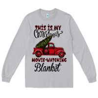 Moon Dust This is My Christmas Movie Watching Blanket Long Sleeve Tee - Bettercallsaul