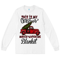 White This is My Christmas Movie Watching Blanket Long Sleeve Tee - Bettercallsaul
