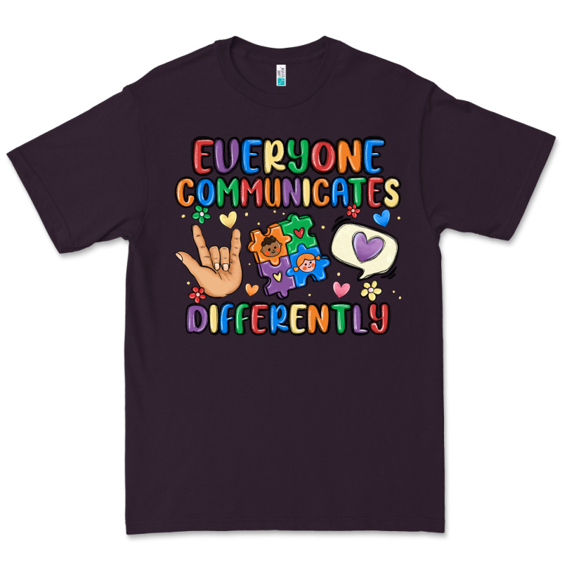 Everyone Communicates Differently Premium Tee by MaliasSmallBusiness | Teevron