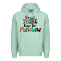 Seafoam Because Mama Runs This Shitshow Premium Hoodie - CowCowDesign