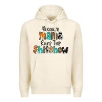 Tofu Because Mama Runs This Shitshow Premium Hoodie - CowCowDesign