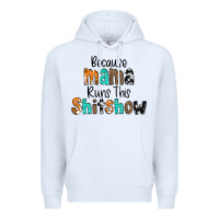 White Because Mama Runs This Shitshow Premium Hoodie - CowCowDesign