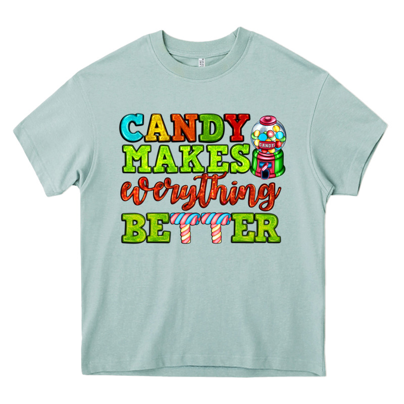 Candy Makes Everything Better Heavy Core Tee by AdoDesignShop | Teevron