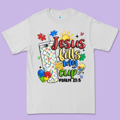 Autism Jesus Fills My Cup Premium Tee Designed By Maliassmallbusiness