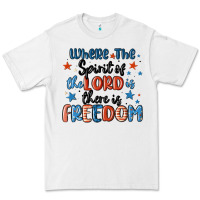 Where The Spirit Of The Lord Is There Is Freedom Premium Tee | Teevron