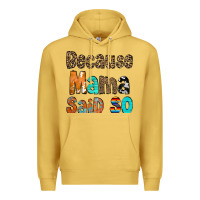 Antique Gold Because Mama Said So Premium Hoodie - CowCowDesign